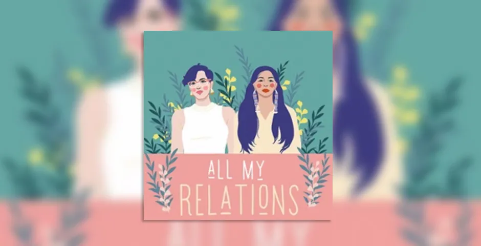 All my Relations Podcast cover