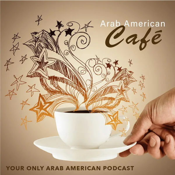 Arab American Cafe podcast cover